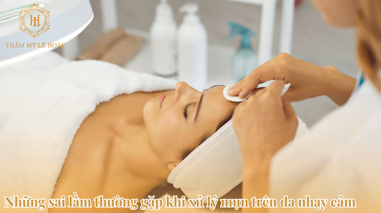 Chăm sóc da nhạy cảm sau khi xử lý mụn 6 Những sai lầm thường gặp khi xử lý mụn trên da nhạy cảm
